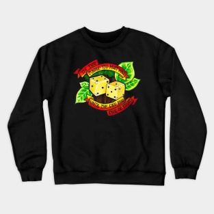 Jumanji Quote Crewneck Sweatshirt